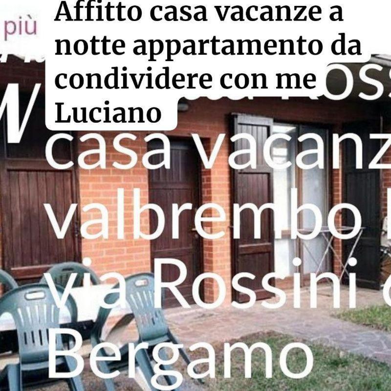 Villetta Rossini Appartamento Da Condividere Con Me Luciano Servizio Ospiti Taxi Driver Navetta No Wifi 2 Camera Da Letto Per 5 Persone Valbrembo Εξωτερικό φωτογραφία